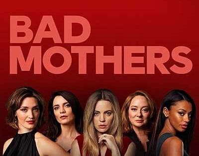 مسلسل Bad Mothers الحلقة 4 مترجمة