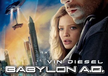 مشاهدة فيلم Babylon A D 2008 مترجم
