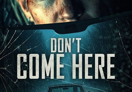 مشاهدة فيلم Don’t Come Here 2025 مترجم