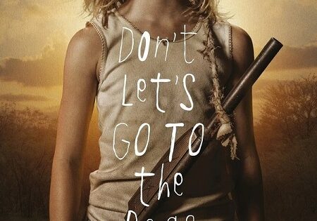 مشاهدة فيلم Don’t Let’s Go to the Dogs Tonight 2024 مترجم
