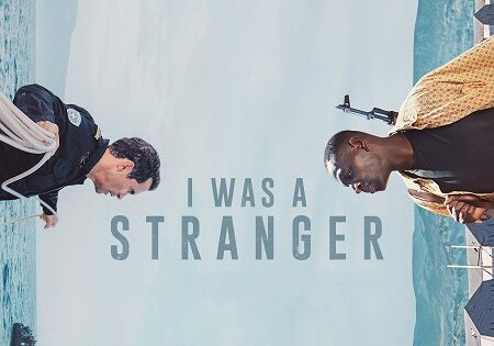 مشاهدة فيلم I Was a Stranger 2024 مترجم
