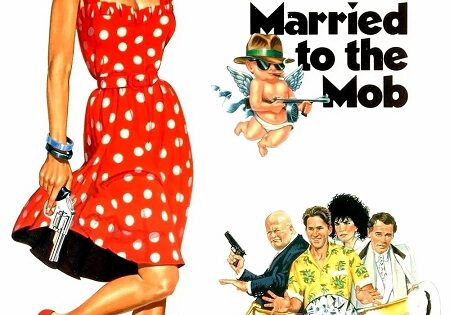 مشاهدة فيلم Married to the Mob 1988 مترجم