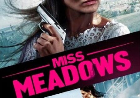 مشاهدة فيلم Miss Meadows 2014 مترجم