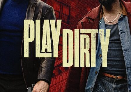 مشاهدة فيلم Play Dirty 2025 مترجم