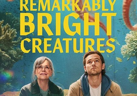 مشاهدة فيلم Remarkably Bright Creatures 2026 مترجم