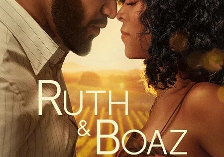 مشاهدة فيلم Ruth and Boaz 2025 مترجم
