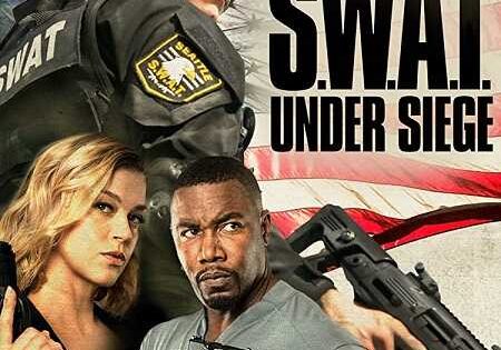 مشاهدة فيلم SWAT Under Siege 2017 مترجم