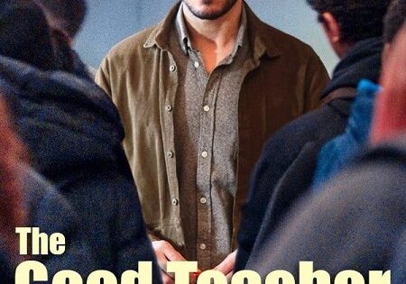 مشاهدة فيلم The Good Teacher 2024 مترجم