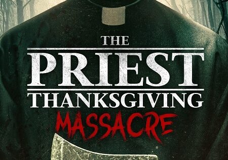 مشاهدة فيلم The Priest Thanksgiving Massacre 2025 مترجم