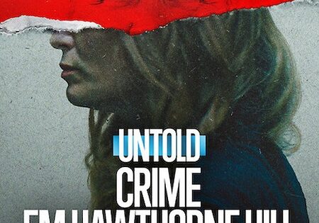 مشاهدة فيلم Untold The Shooting at Hawthorne Hill 2026 مترجم