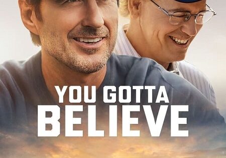 مشاهدة فيلم You Gotta Believe 2024 مترجم