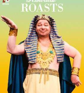مسلسل Historical Roasts الموسم الاول الحلقة 6 الاخيرة