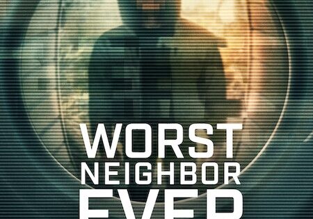 مسلسل Worst Neighbor Ever الحلقة 3 مترجمة